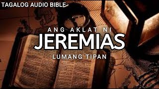Download lagu AKLAT NI JEREMIAS  | LUMANG TIPAN | TAGALOG AUDIO BIBLE | BOOK OF JEREMIAH | FULL CHAPTER mp3