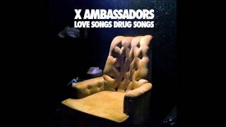 Unconsolable - X Ambassadors