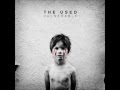 The Used - Give Me Love