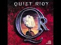 Quiet Riot - Stay with Me Tonight