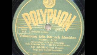 Valsetoner från her och hinsidan, Potpourri - Kaj Julian; Stig Mervild Kvartetten 1943