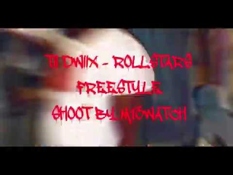 Rollstars feat Tii Dwiix - Freestyle (street clip)