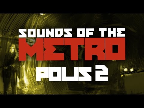 Sounds of the METRO: Polis [ Hermetics ]