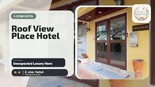 Roof View Place Hotel - Unexpected Luxury Here | Bangkok, Thailand🏩