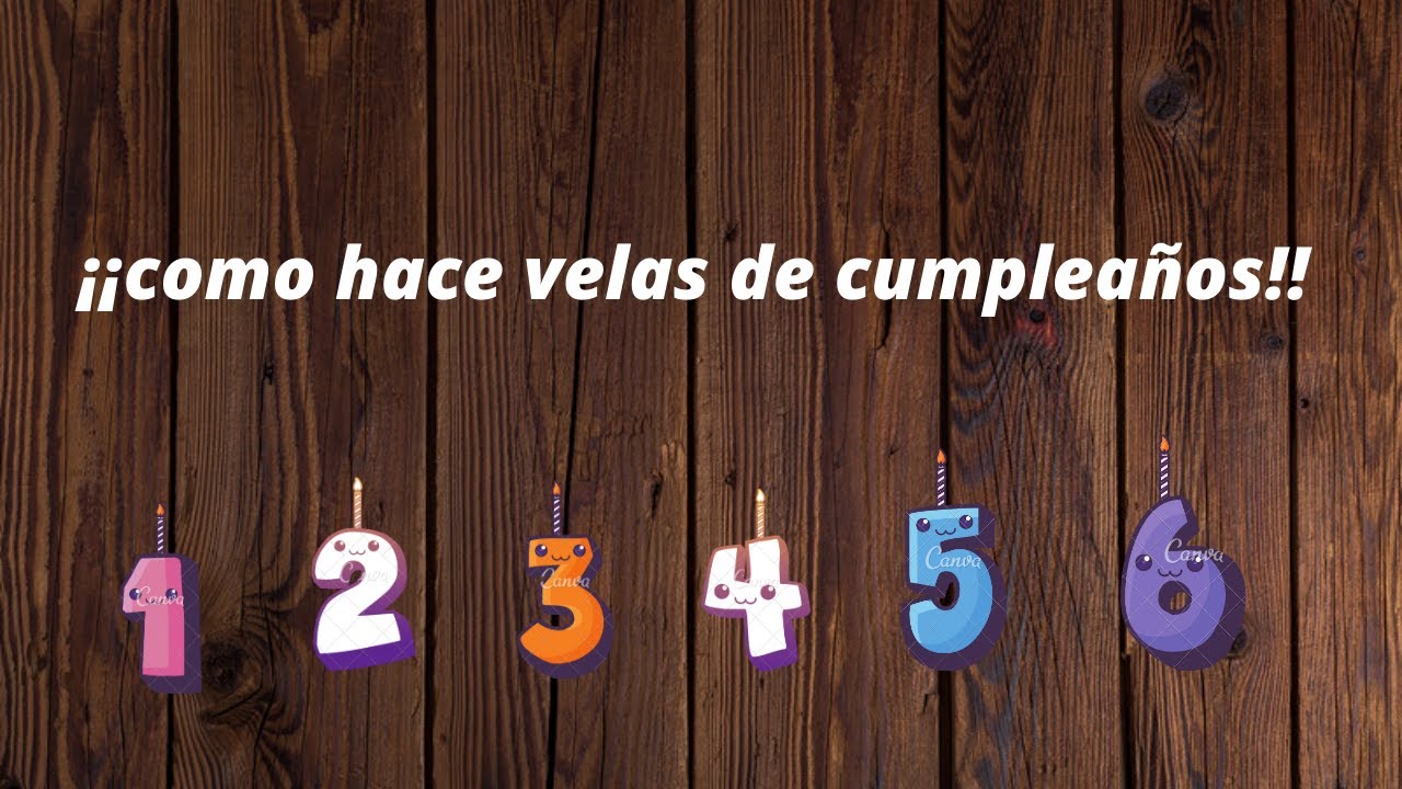 ¡¡COMO HACER VELAS DE CUMPLEAÑOS!!