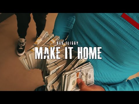Ogb Fliggy - Make It Home (Official Music Video)