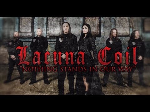 LACUNA COIL - Nothing Stands in Our Way (LYRIC VIDEO)