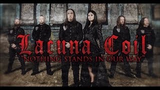 LACUNA COIL - Nothing Stands in Our Way (LYRIC VIDEO)