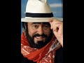 Te voglio bene assaje - Luciano Pavarotti