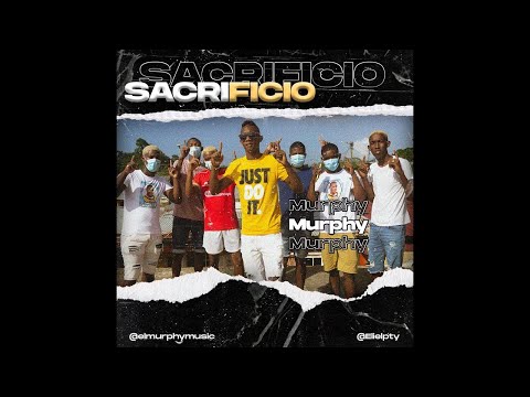 El Murphy - SACRIFICIO (Video Oficial)