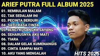 Download lagu ARIEF PUTRA FULL ALBUM TERBARU 2025 | REMBULAN MALAM🎵TAK SEDALAM INI🎵| TERPOPULER TANPA IKLAN mp3