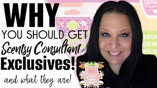 What Are Scentsy Consultant Exclusives | WHY You Should Use Them! | Marketing & Business Tips!