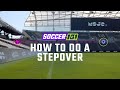 How to do a Stepover | Soccer Skills by MOJO