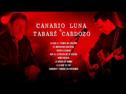 Canario Luna y Tabaré Cardozo - Grandes Canciones