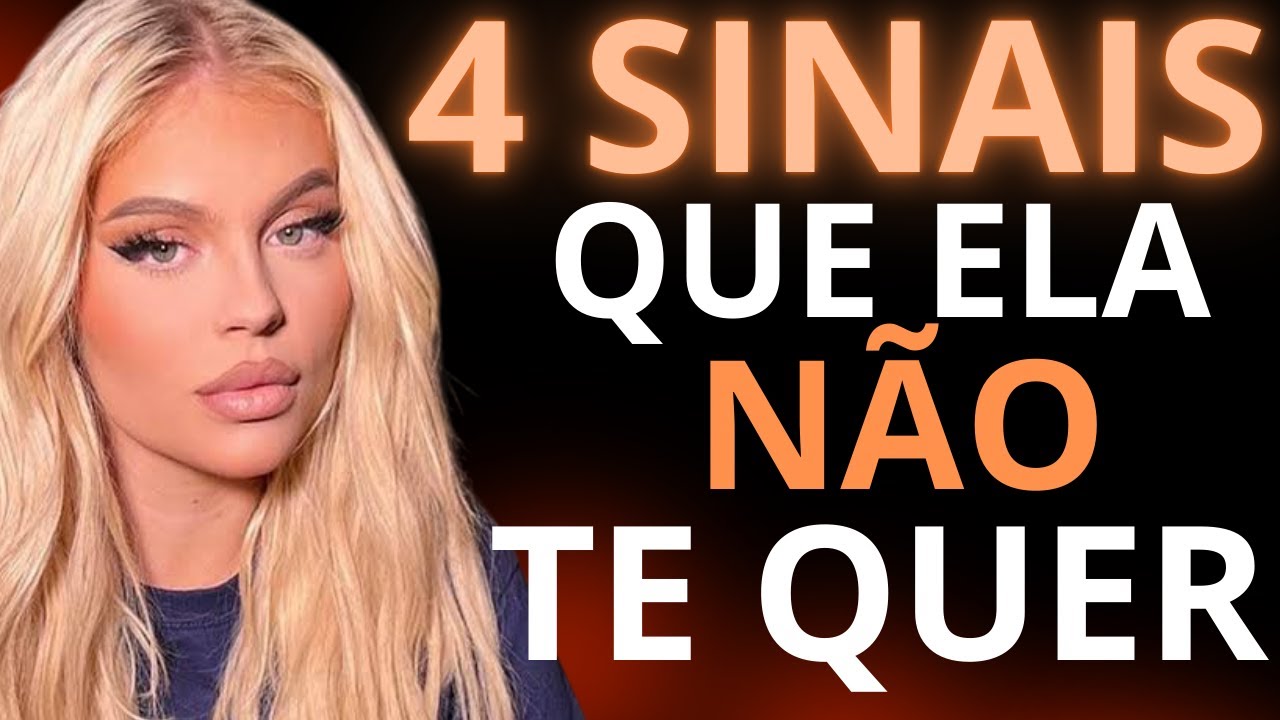 4 Comportamentos de uma Mulher que Não Te Valoriza | Psicologia feminina