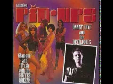 Danny Frye & the Devildolls  