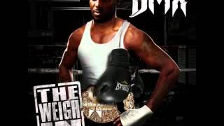 DMX - Where My Dogs At (The Weigh In)