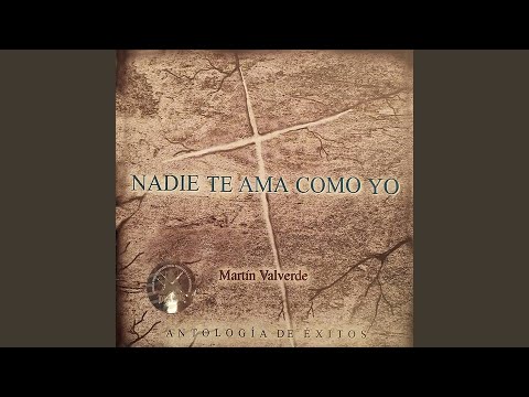 Nadie Te Ama Como Yo