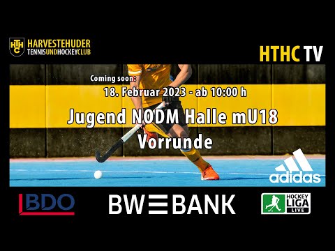 HTHC TV - Hallenhockey - Jugend DM - NODM - mU18 Vorrunde 18.02.2023 ab 10.00 h