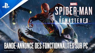 Marvel’s Spider-Man Remastered - Trailer des fonctionnalités PC et précommandes - VF - 4K | PC