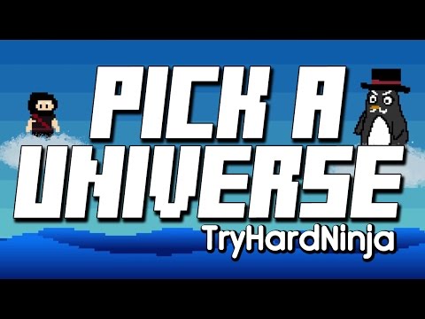 TryHardNinja - Pick A Universe (Lyric Video) VIDEO GAME SONG