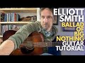 Ballad of Big Nothing by Elliott Smith Guitar Tutorial - Guitar Lessons with Stuart!
