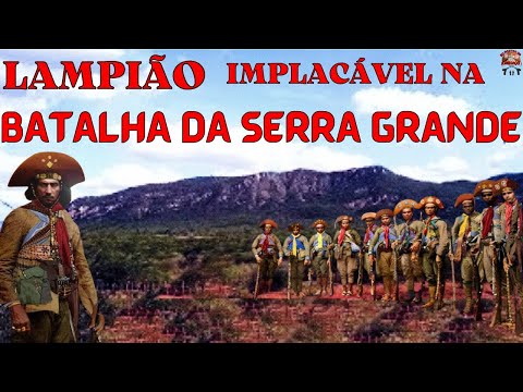 RELENTLESS LAMPION IN THE BATTLE OF SERRA GRANDE