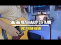 Sia Sia Mengharap Cintamu Gustrian Geno || Acoustic Guitar Instrumental Cover