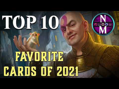 MTG Top 10: My Favorite Cards of 2021 | Magic: the Gathering | Episode 431