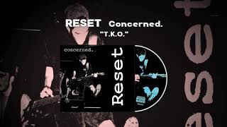 RESET - T.K.O. (Remastered) (Official Audio)