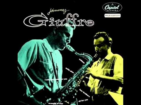 Jimmy Giuffre Quintet - All for You