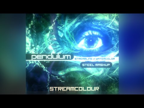 【Mashup】Streamcolour「Streamline x Watercolour」【Pendulum】