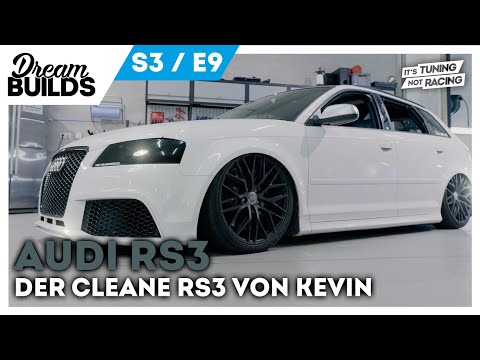 DreamBuilds S3E9 - AUDI RS3 der cleane RS3 von Kevin