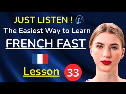 Learn French for Beginners - Essential Lesson for You to Become Fluent | Lesson 33