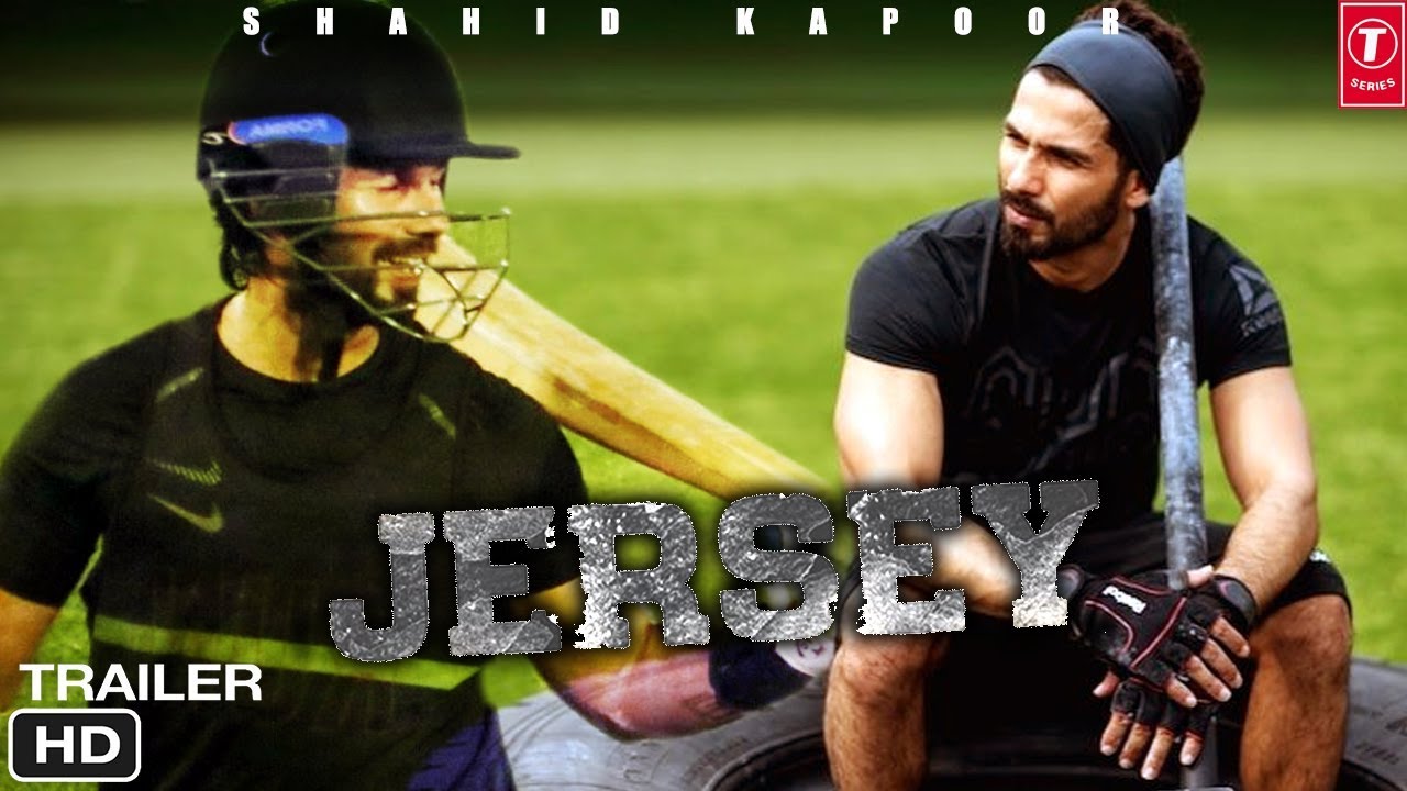 Jersey Movie Trailer Shahid Kapoor