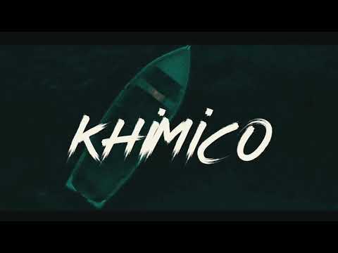 Khimico - Para Ti ( Bien Pretty )