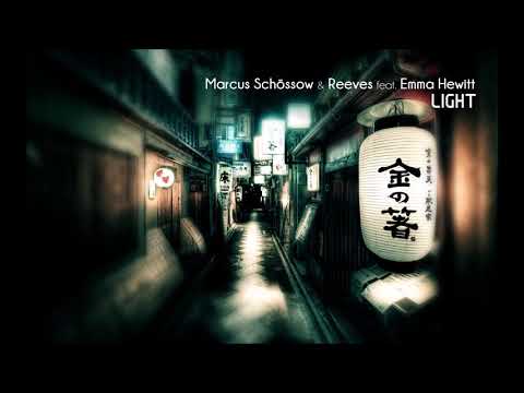 Marcus Schössow & Reeves feat. Emma Hewitt - Light (Mike Shiver's Garden State Mix)