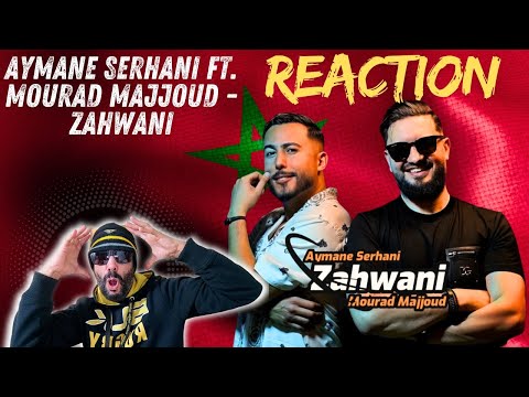 Aymane Serhani ft. Mourad Majjoud - Zahwani (ردة فعل مغربية)