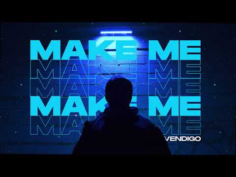 Vendigo - Make Me (Original Mix)