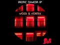 Wool & Vortex - Erotic Dancer (Piri Piri Remix ...