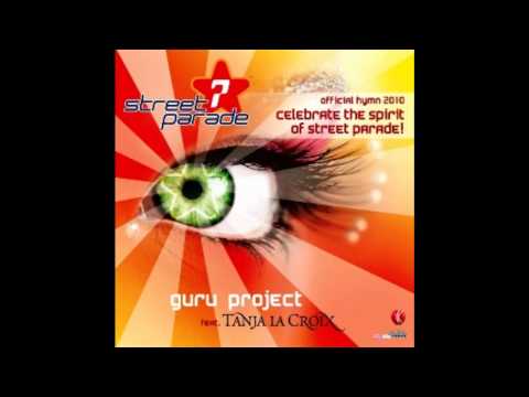 Guru Project feat. Tanja La Croix - Celebrate (The Spirit Of Street Parade) (Radio Edit)