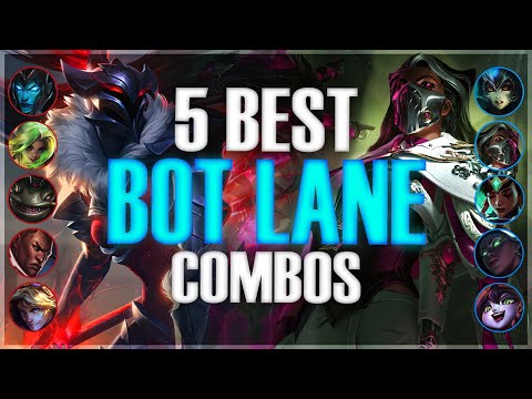 5 Best Bot Lane Combos - League of Legends
