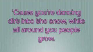 Dancing Dirt Into the Snow - Missy Higgins