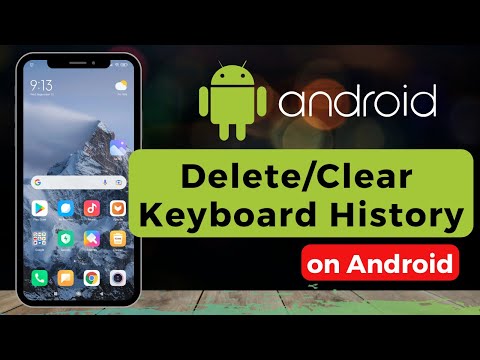 Delete or Clear Keyboard History on Android (Predictive Text, etc.)