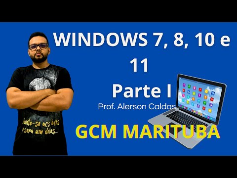 WINDOWS 7, 8, 10  e 11 - GCM MARITUBA - AULA 1