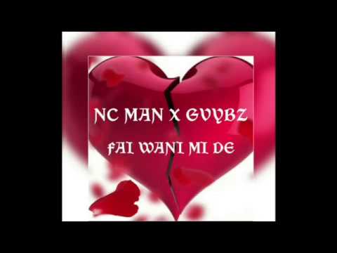 NC MAN X GVYBZ-FAI WANI MI DE