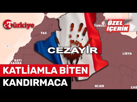 Fransa’nın 2. Dünya Savaşı’ndaki Cezayir Kandırmacası! Katliam Tarihinin 132 Yılı - Türkiye Gazetesi