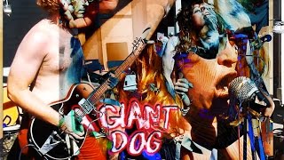 A Giant Dog - Sex & Drugs