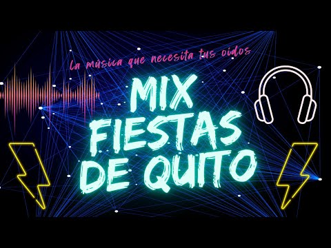 MIX FIESTAS DE QUITO DON MEDARDO y GUSTAVO VELASQUEZ ft Aleksisdj  /  #medardo #quito
