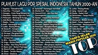 Download lagu [FULL LAGU TANPA IKLAN] Peterpan, Ungu, Chrisye, Element, Letto, Judika, Naff, Once, #Lagu2000an mp3